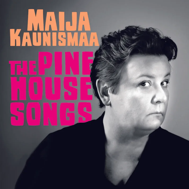 Maija Kaunismaan toinen soololevy ”The Pine House Songs” julkaistaan 8.6.
