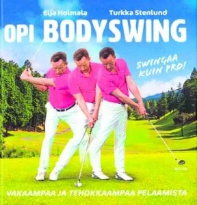 Eija Holmala, Turkka Stenlund: Opi bodyswing. Kustantaja: Fitra. Sivumäärä 160. Saatavuus ja hinta: Bodyswing.fi (-20 % alennus), ovh. 32,90 €.